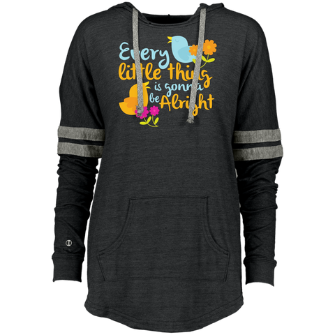 Bird  Every Little Thing Is Gonna Be Alright Ladies Hooded